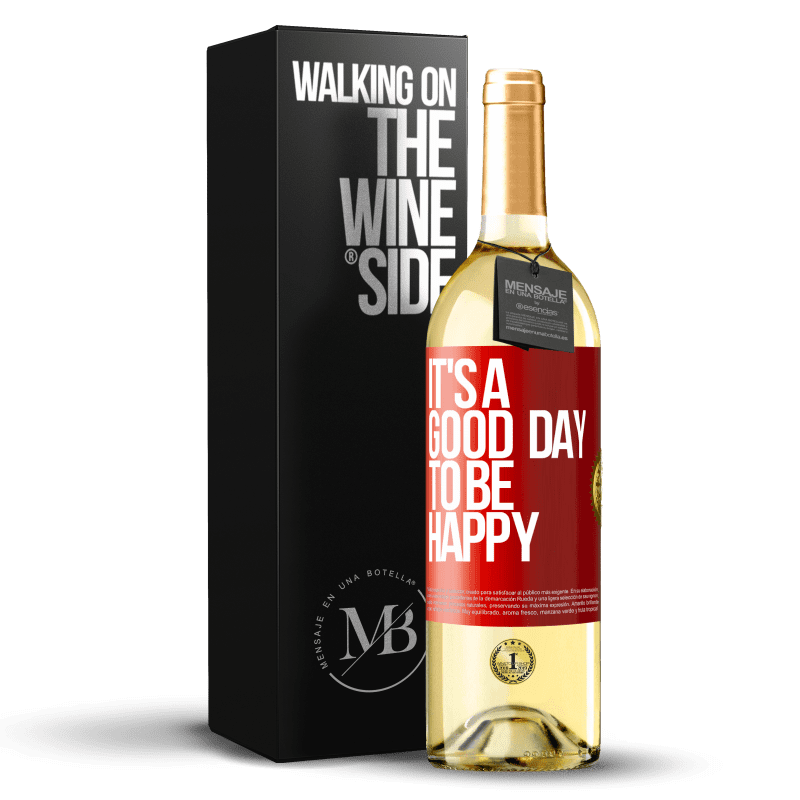29,95 € Envío gratis | Vino Blanco Edición WHITE It's a good day to be happy Etiqueta Roja. Etiqueta personalizable Vino joven Cosecha 2023 Verdejo