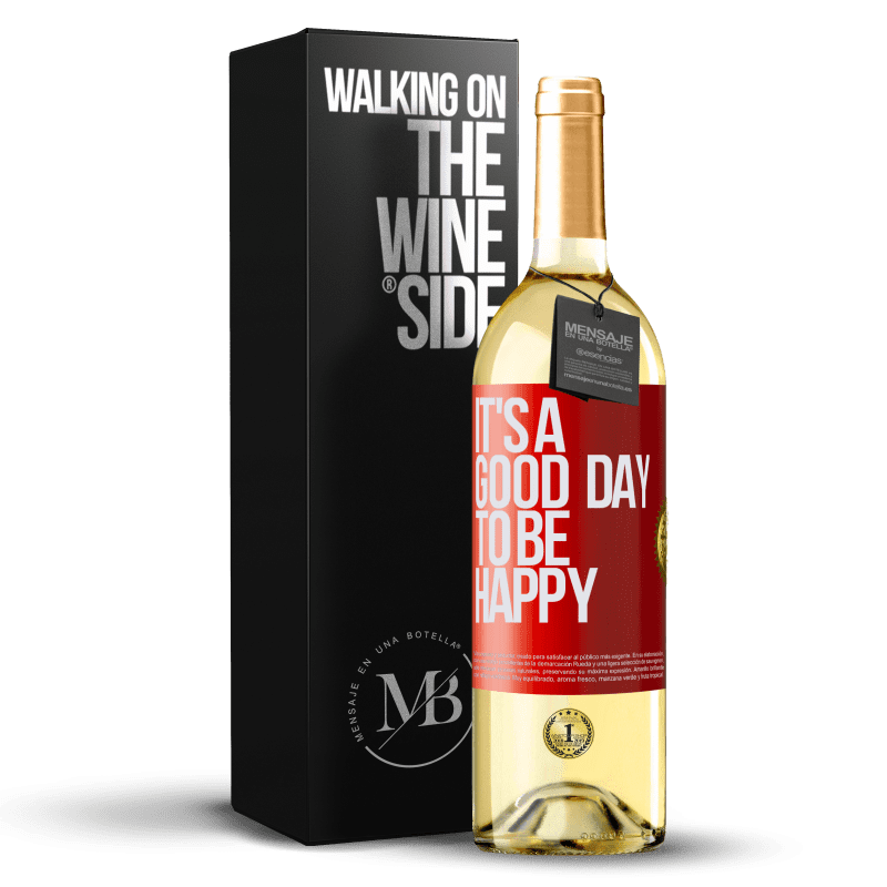 29,95 € Kostenloser Versand | Weißwein WHITE Ausgabe It's a good day to be happy Rote Markierung. Anpassbares Etikett Junger Wein Ernte 2023 Verdejo