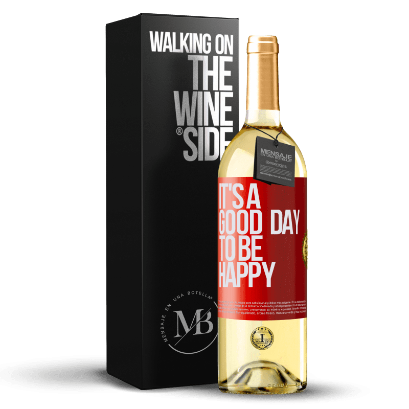 29,95 € Kostenloser Versand | Weißwein WHITE Ausgabe It's a good day to be happy Rote Markierung. Anpassbares Etikett Junger Wein Ernte 2025 Verdejo