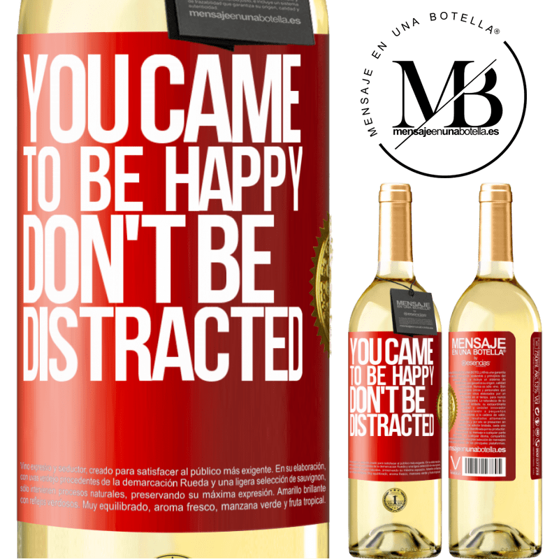 29,95 € Free Shipping | White Wine WHITE Edition You came to be happy, don't be distracted Red Label. Customizable label Young wine Harvest 2024 Verdejo