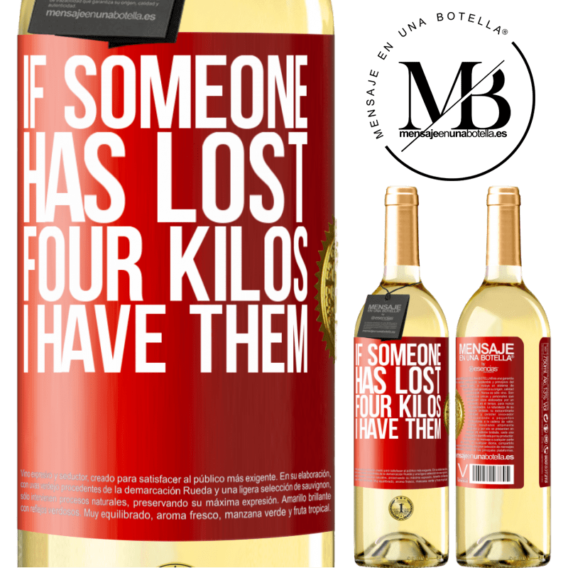 29,95 € Free Shipping | White Wine WHITE Edition If someone has lost four kilos. I have them Red Label. Customizable label Young wine Harvest 2025 Verdejo