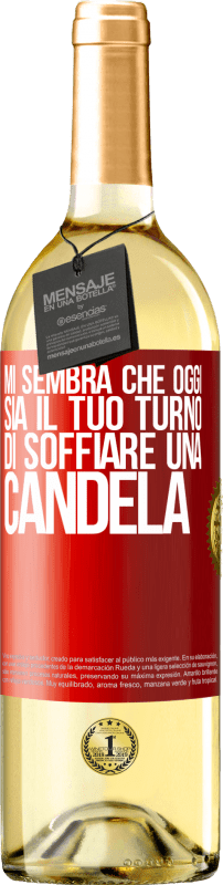 29,95 € Spedizione Gratuita | Vino bianco Edizione WHITE Mi sembra che oggi sia il tuo turno di soffiare una candela Etichetta Rossa. Etichetta personalizzabile Vino giovane Raccogliere 2025 Verdejo