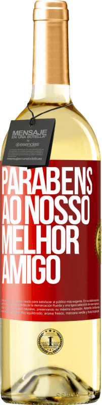 29,95 € | Vinho branco Edição WHITE Parabéns ao nosso melhor amigo Etiqueta Vermelha. Etiqueta personalizável Vinho jovem Colheita 2024 Verdejo