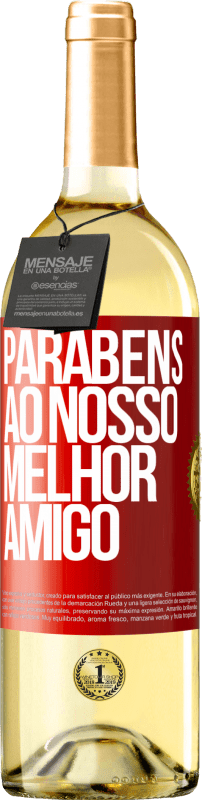 29,95 € | Vinho branco Edição WHITE Parabéns ao nosso melhor amigo Etiqueta Vermelha. Etiqueta personalizável Vinho jovem Colheita 2025 Verdejo