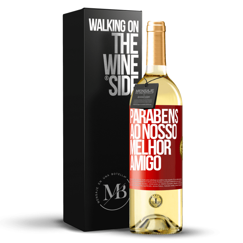 29,95 € Envio grátis | Vinho branco Edição WHITE Parabéns ao nosso melhor amigo Etiqueta Vermelha. Etiqueta personalizável Vinho jovem Colheita 2025 Verdejo