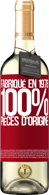 29,95 € | Vin blanc Édition WHITE Fabriqué en 1978. 100% pièces d'origine Étiquette Rouge. Étiquette personnalisable Vin jeune Récolte 2025 Verdejo