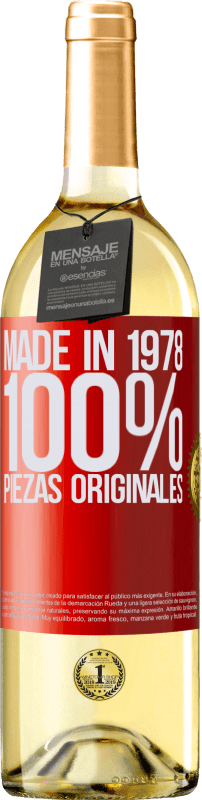 «Made in 1978. 100% piezas originales» Edición WHITE