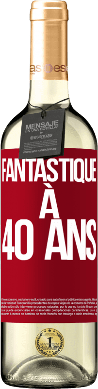 29,95 € Envoi gratuit | Vin blanc Édition WHITE Fantastique à 40 ans Étiquette Rouge. Étiquette personnalisable Vin jeune Récolte 2025 Verdejo