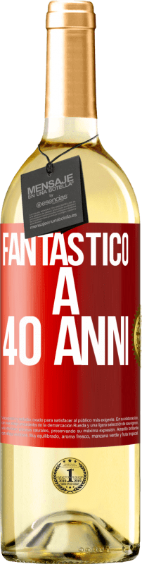 29,95 € | Vino bianco Edizione WHITE Fantastic@ a 40 anni Etichetta Rossa. Etichetta personalizzabile Vino giovane Raccogliere 2023 Verdejo