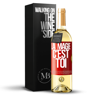 «La magie c'est toi» Édition WHITE