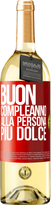 29,95 € | Vino bianco Edizione WHITE Buon compleanno alla persona più dolce Etichetta Rossa. Etichetta personalizzabile Vino giovane Raccogliere 2024 Verdejo