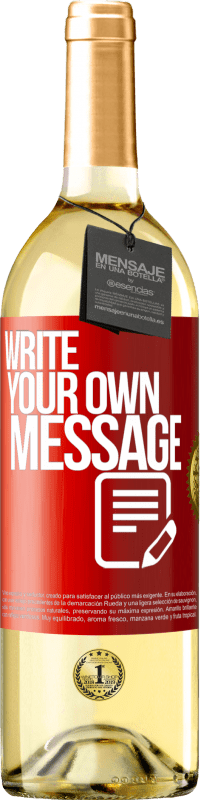 24,95 € Free Shipping | White Wine WHITE Edition Write your own message Red Label. Customizable label Young wine Harvest 2021 Verdejo