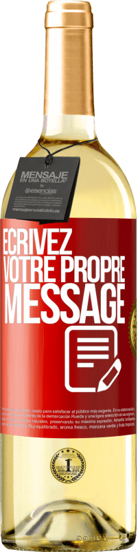 29,95 € | Vin blanc Édition WHITE Écrivez votre propre message Étiquette Rouge. Étiquette personnalisable Vin jeune Récolte 2023 Verdejo
