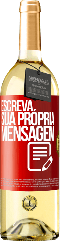 29,95 € | Vinho branco Edição WHITE Escreva sua própria mensagem Etiqueta Vermelha. Etiqueta personalizável Vinho jovem Colheita 2023 Verdejo