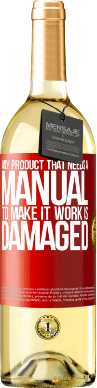 Free Shipping | White Wine WHITE Edition Any product that needs a manual to make it work is damaged Red Label. Customizable label Young wine Harvest 2023 Verdejo