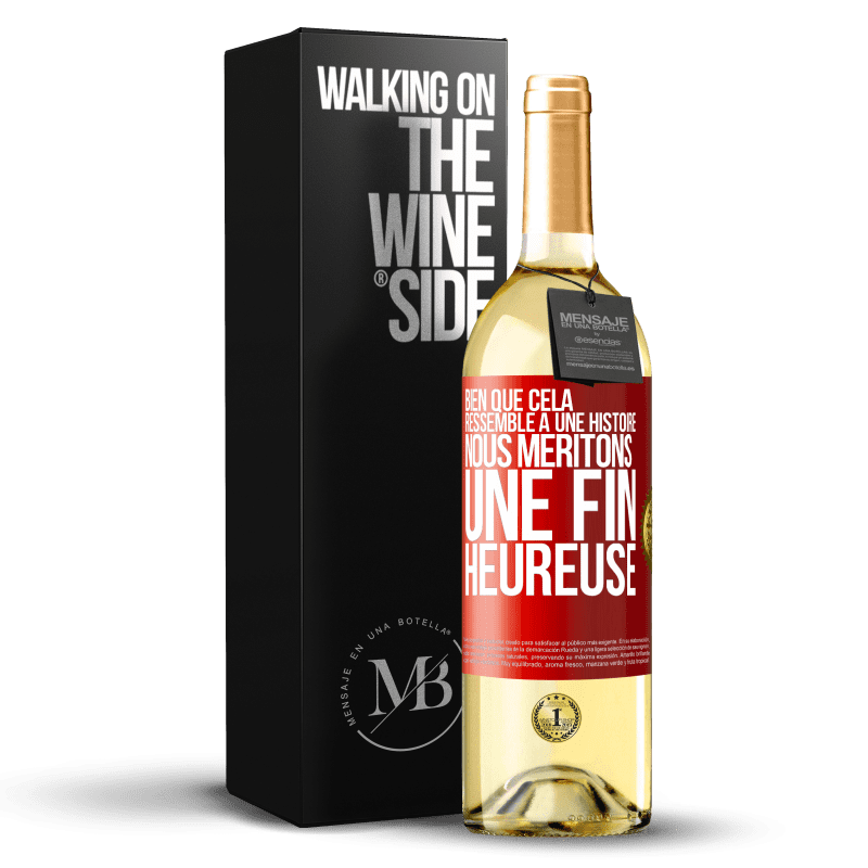 29,95 € Envoi gratuit | Vin blanc Édition WHITE Bien que cela ressemble à une histoire, nous méritons une fin heureuse Étiquette Rouge. Étiquette personnalisable Vin jeune Récolte 2023 Verdejo