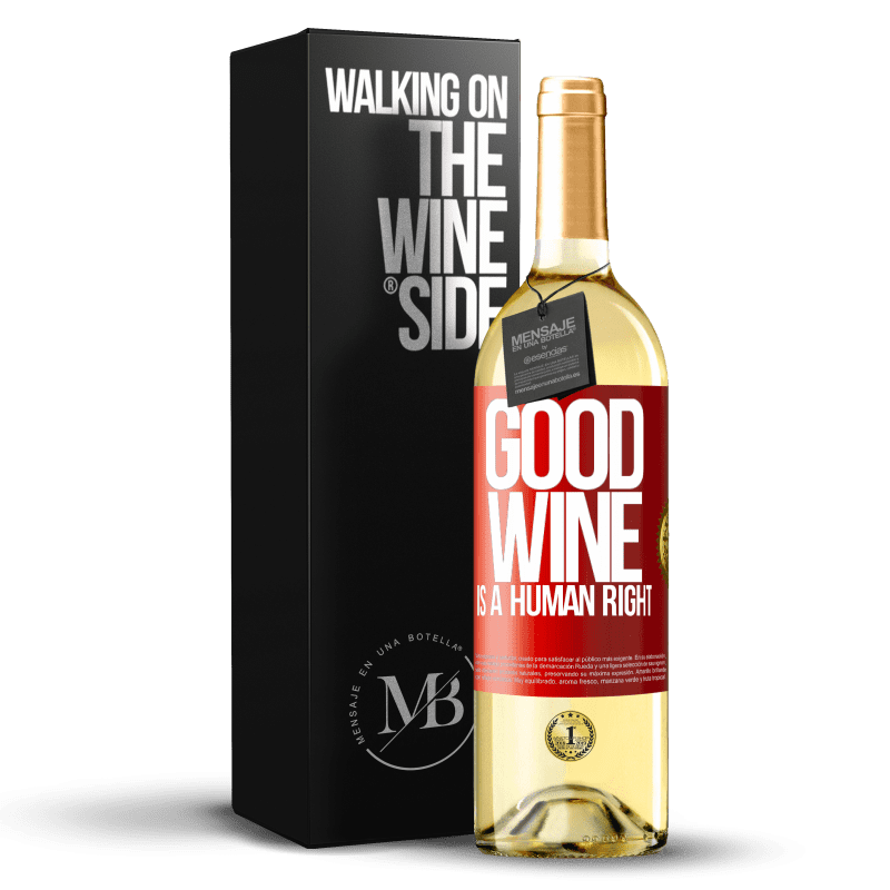 29,95 € Envoi gratuit | Vin blanc Édition WHITE Good wine is a human right Étiquette Rouge. Étiquette personnalisable Vin jeune Récolte 2023 Verdejo