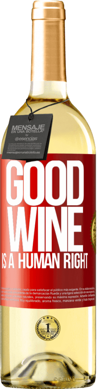 29,95 € | Weißwein WHITE Ausgabe Good wine is a human right Rote Markierung. Anpassbares Etikett Junger Wein Ernte 2024 Verdejo