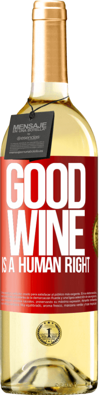 Envio grátis | Vinho branco Edição WHITE Good wine is a human right Etiqueta Vermelha. Etiqueta personalizável Vinho jovem Colheita 2023 Verdejo