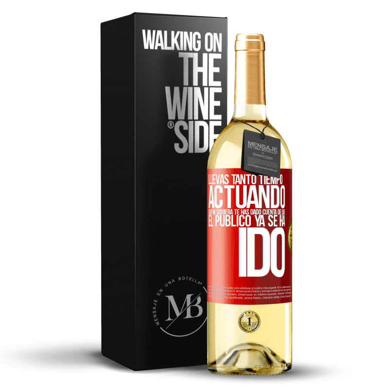 29,95 € Envío gratis | Vino Blanco Edición WHITE Llevas tanto tiempo actuando que ni siquiera te has dado cuenta de que el público ya se ha ido Etiqueta Roja. Etiqueta personalizable Vino joven Cosecha 2023 Verdejo