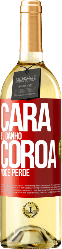 29,95 € Envio grátis | Vinho branco Edição WHITE Cara eu ganho, coroa você perde Etiqueta Vermelha. Etiqueta personalizável Vinho jovem Colheita 2025 Verdejo