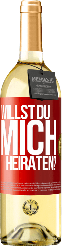 29,95 € | Weißwein WHITE Ausgabe Willst du mich heiraten? Rote Markierung. Anpassbares Etikett Junger Wein Ernte 2024 Verdejo