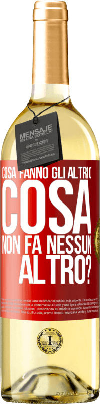 Spedizione Gratuita | Vino bianco Edizione WHITE Cosa fanno gli altri o cosa non fa nessun altro? Etichetta Rossa. Etichetta personalizzabile Vino giovane Raccogliere 2023 Verdejo