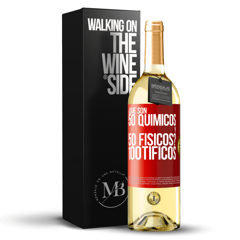 29,95 € Spedizione Gratuita | Vino bianco Edizione WHITE ¿Qué son 50 químicos y 50 físicos? 100tíficos Etichetta Rossa. Etichetta personalizzabile Vino giovane Raccogliere 2023 Verdejo