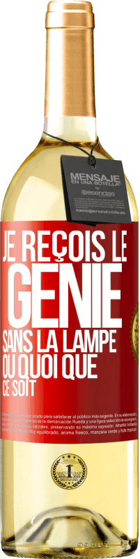 29,95 € | Vin blanc Édition WHITE Je reçois le génie sans la lampe ou quoi que ce soit Étiquette Rouge. Étiquette personnalisable Vin jeune Récolte 2024 Verdejo