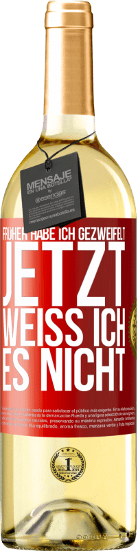 «Früher habe ich gezweifelt, jetzt weiß ich es nicht» WHITE Ausgabe