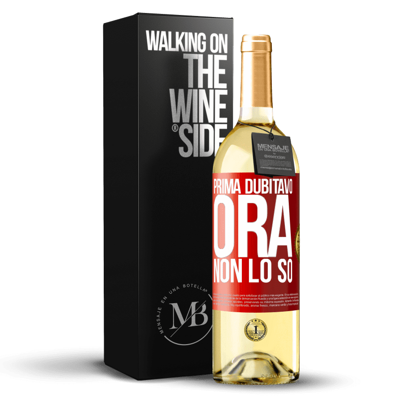 29,95 € Spedizione Gratuita | Vino bianco Edizione WHITE Prima dubitavo, ora non lo so Etichetta Rossa. Etichetta personalizzabile Vino giovane Raccogliere 2023 Verdejo