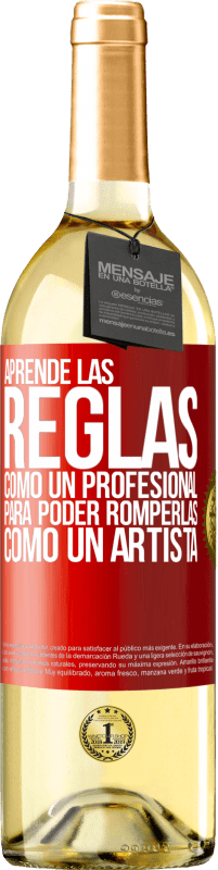 29,95 € | Vino Blanco Edición WHITE Aprende las reglas como un profesional para poder romperlas como un artista Etiqueta Roja. Etiqueta personalizable Vino joven Cosecha 2024 Verdejo