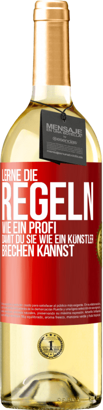 29,95 € | Weißwein WHITE Ausgabe Lerne die Regeln wie ein Profi, damit du sie wie ein Künstler brechen kannst Rote Markierung. Anpassbares Etikett Junger Wein Ernte 2025 Verdejo