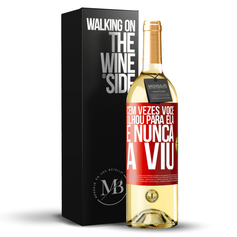 29,95 € Envio grátis | Vinho branco Edição WHITE Cem vezes você olhou para ela e nunca a viu Etiqueta Vermelha. Etiqueta personalizável Vinho jovem Colheita 2023 Verdejo