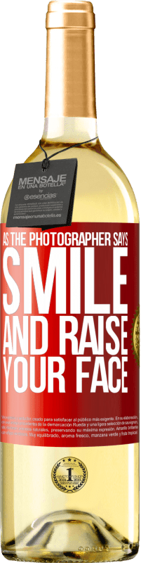 «As the photographer says, smile and raise your face» WHITE Edition