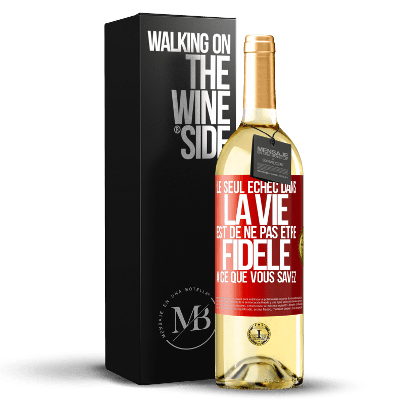 29,95 € Envoi gratuit | Vin blanc Édition WHITE Le seul échec dans la vie est de ne pas être fidèle à ce que vous savez Étiquette Rouge. Étiquette personnalisable Vin jeune Récolte 2023 Verdejo