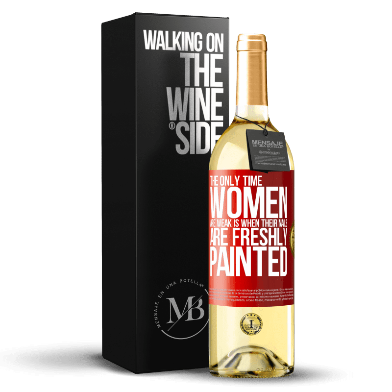 29,95 € Free Shipping | White Wine WHITE Edition The only time women are weak is when their nails are freshly painted Red Label. Customizable label Young wine Harvest 2024 Verdejo