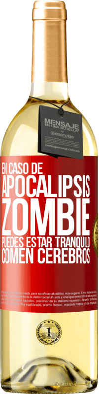 29,95 € Envío gratis | Vino Blanco Edición WHITE En caso de apocalipsis zombie puedes estar tranquilo, comen cerebros Etiqueta Roja. Etiqueta personalizable Vino joven Cosecha 2023 Verdejo