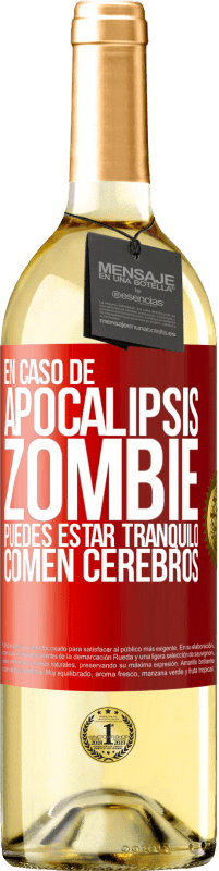 29,95 € Envío gratis | Vino Blanco Edición WHITE En caso de apocalipsis zombie puedes estar tranquilo, comen cerebros Etiqueta Roja. Etiqueta personalizable Vino joven Cosecha 2025 Verdejo