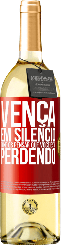 29,95 € Envio grátis | Vinho branco Edição WHITE Vença em silêncio. Deixe-os pensar que você está perdendo Etiqueta Vermelha. Etiqueta personalizável Vinho jovem Colheita 2025 Verdejo
