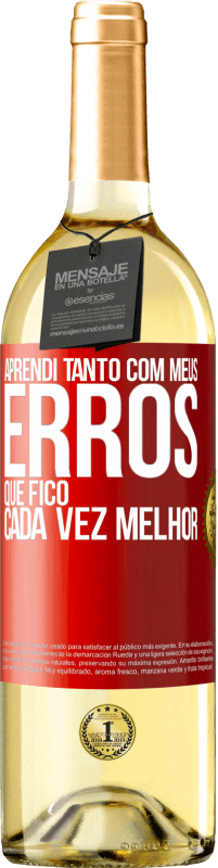 29,95 € | Vinho branco Edição WHITE Aprendi tanto com meus erros que fico cada vez melhor Etiqueta Vermelha. Etiqueta personalizável Vinho jovem Colheita 2024 Verdejo