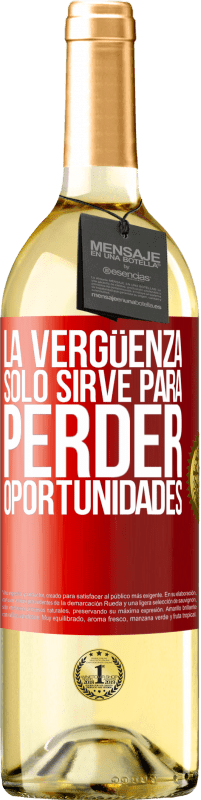 29,95 € | Vino Blanco Edición WHITE La vergüenza sólo sirve para perder oportunidades Etiqueta Roja. Etiqueta personalizable Vino joven Cosecha 2023 Verdejo