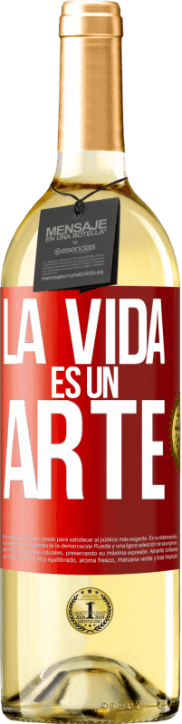 29,95 € | Vino Blanco Edición WHITE La vida es un arte Etiqueta Roja. Etiqueta personalizable Vino joven Cosecha 2023 Verdejo