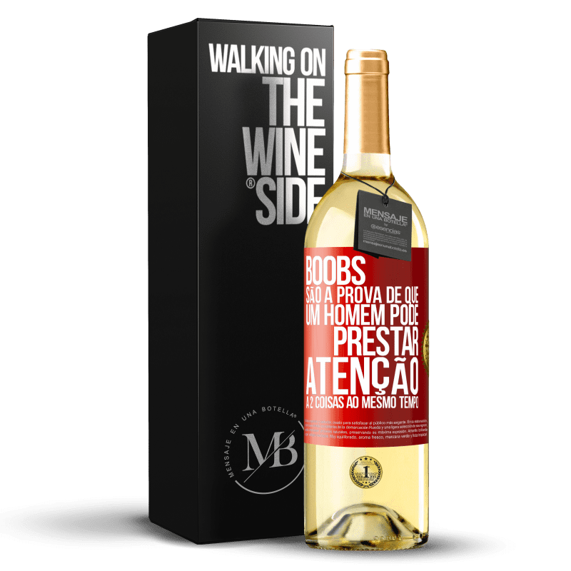 29,95 € Envio grátis | Vinho branco Edição WHITE Boobs são a prova de que um homem pode prestar atenção a 2 coisas ao mesmo tempo Etiqueta Vermelha. Etiqueta personalizável Vinho jovem Colheita 2023 Verdejo