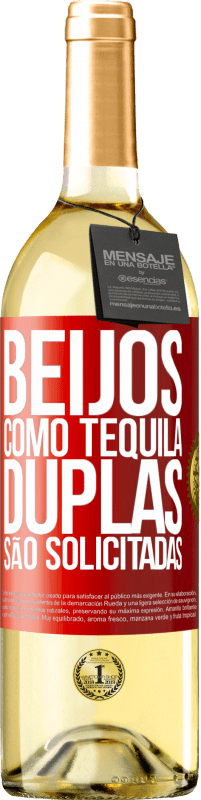 Envio grátis | Vinho branco Edição WHITE Beijos como tequila. Duplas são solicitadas Etiqueta Vermelha. Etiqueta personalizável Vinho jovem Colheita 2023 Verdejo