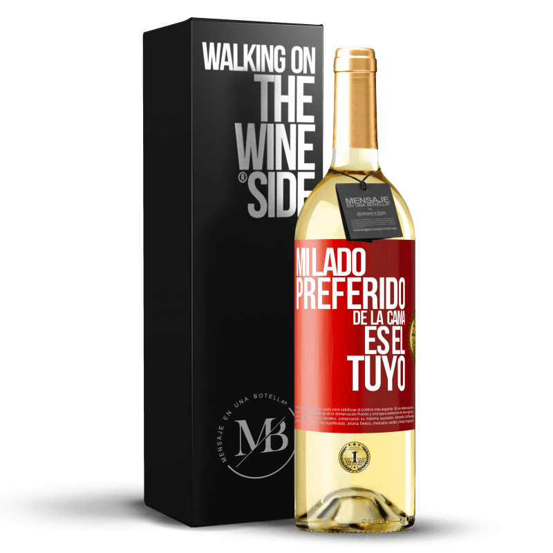 29,95 € Envío gratis | Vino Blanco Edición WHITE Mi lado preferido de la cama es el tuyo Etiqueta Roja. Etiqueta personalizable Vino joven Cosecha 2023 Verdejo