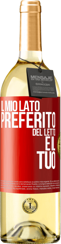 29,95 € Spedizione Gratuita | Vino bianco Edizione WHITE Il mio lato preferito del letto è il tuo Etichetta Rossa. Etichetta personalizzabile Vino giovane Raccogliere 2025 Verdejo