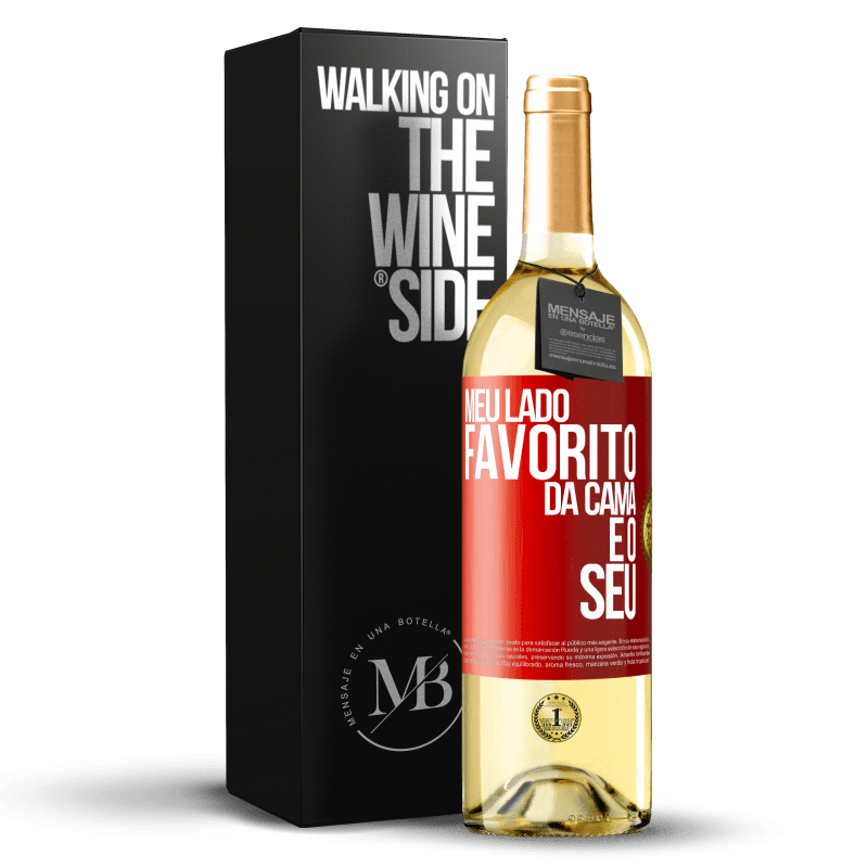 29,95 € Envio grátis | Vinho branco Edição WHITE Meu lado favorito da cama é o seu Etiqueta Vermelha. Etiqueta personalizável Vinho jovem Colheita 2024 Verdejo