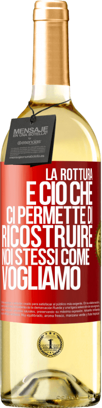 29,95 € | Vino bianco Edizione WHITE La rottura è ciò che ci permette di ricostruire noi stessi come vogliamo Etichetta Rossa. Etichetta personalizzabile Vino giovane Raccogliere 2024 Verdejo