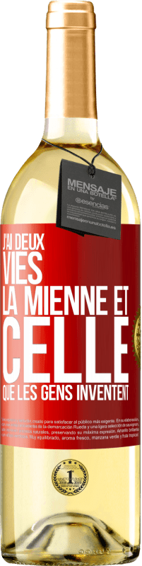 Envoi gratuit | Vin blanc Édition WHITE J'ai deux vies. La mienne et celle que les gens inventent Étiquette Rouge. Étiquette personnalisable Vin jeune Récolte 2023 Verdejo